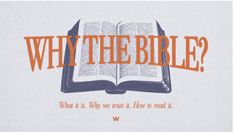 Why the Bible?